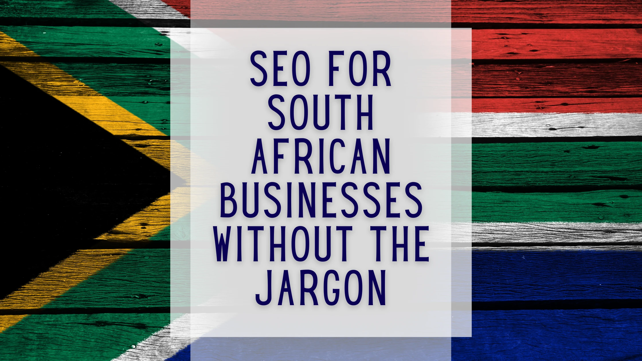 SEO for South African Businesses Without the Jargon